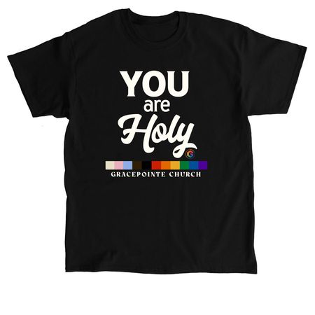 Pride 2025 | You are Holy, a Black Classic Unisex Tee