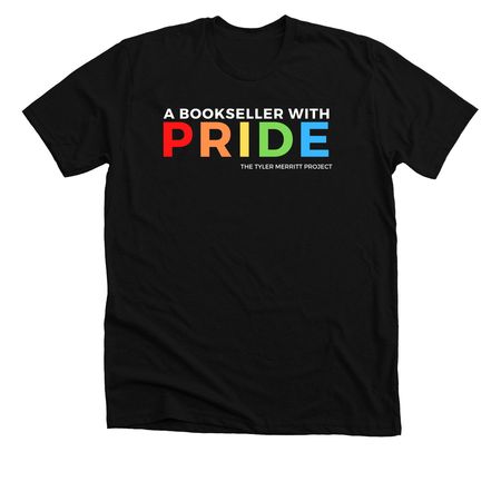 A Bookseller with PRIDE, a Solid Black Blend Premium Unisex Tee