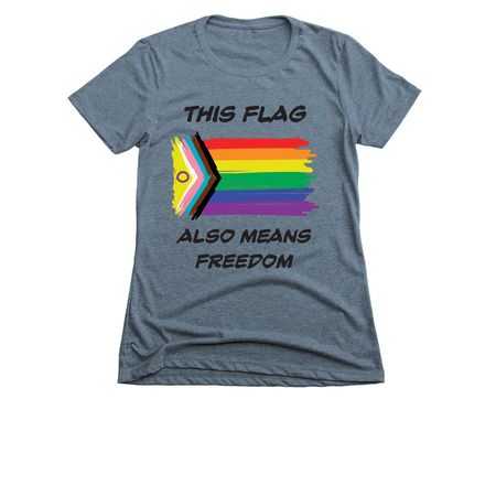 This flag also means freedom, a Indigo Women's Slim Fit Tee