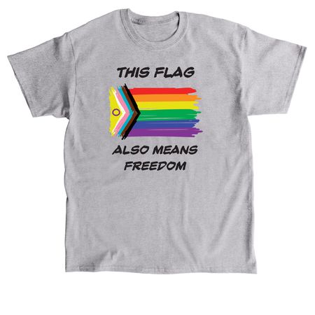 This flag also means freedom, a Sport Grey Classic Unisex Tee