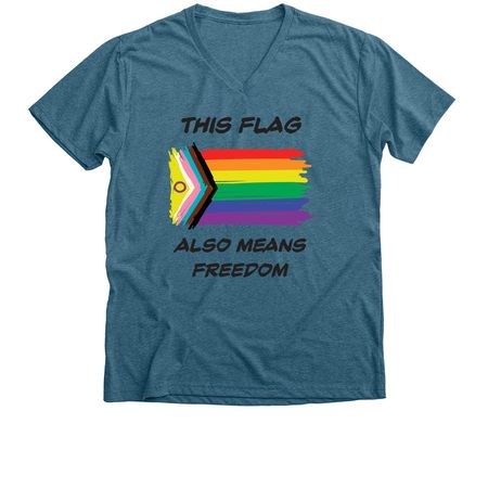 This flag also means freedom, a Heather Deep Teal Premium V-Neck Tee