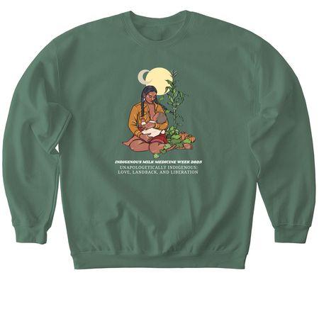 Support Indigenous Milk Medicine Week 2025!, a Military Green Softstyle Crewneck Sweatshirt