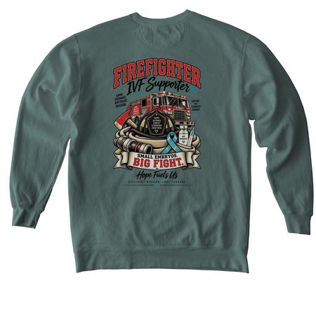 Firefighter-IVF Supporters, a Blue Spruce Comfort Colors Crewneck Sweatshirt