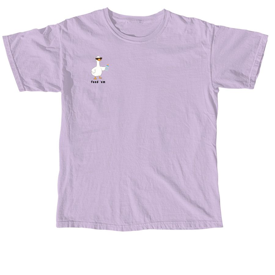 Feed 'Em, a Orchid Comfort Colors Unisex Tee
