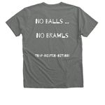 No Balls, No Brawls, a Deep Heather Premium V-Neck Tee (back-view)