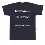 No Balls, No Brawls, a Navy Union Made Unisex Tee (back-view)