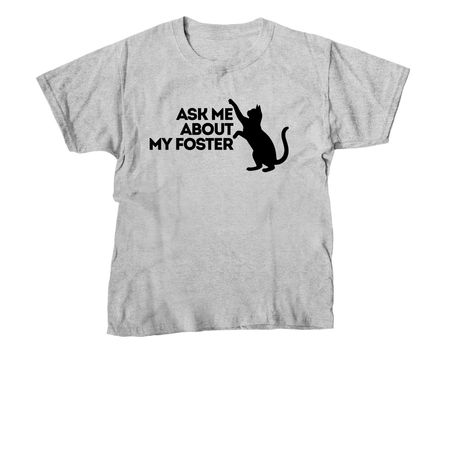 Ask Me About My Foster Cat, a Sport Grey Youth Unisex Tee