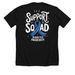 Support Squad Front and Back, a Solid Black Blend Premium Unisex Tee (back-view)