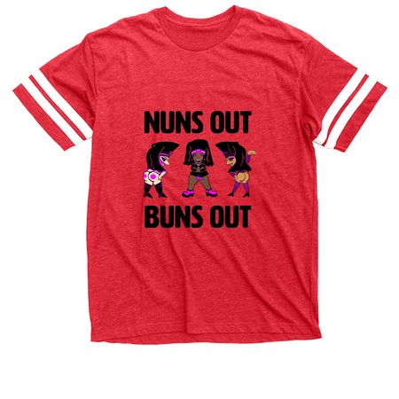 Nuns Out Buns Out T-Shirts, a Vintage Red / White Football Jersey Tee