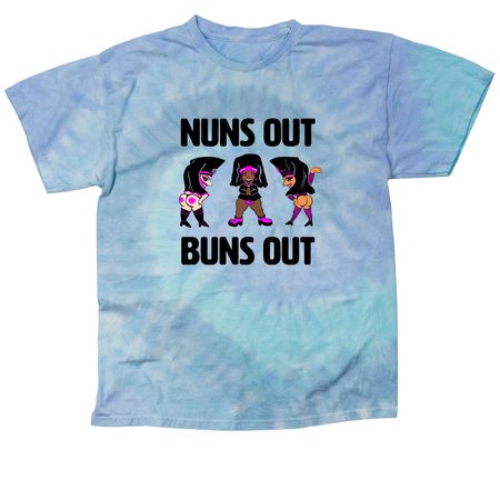 Nuns Out Buns Out T-Shirts, a Lagoon Classic Tie Dye Tee