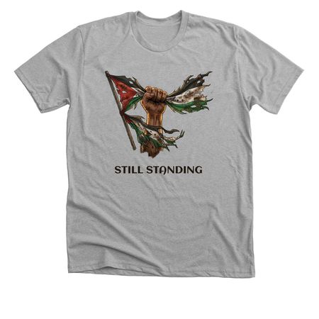 We are still standing- black&nbsp;, a Athletic Heather Premium Unisex Tee