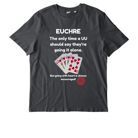 Your EUUCHRE Shirt, a Anthracite Stanley/Stella Unisex Creator 2.0 Tee