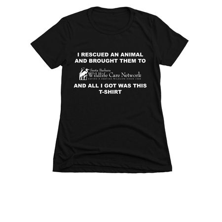 I Rescued an Animal and All I Got, a Black Women's Slim Fit Tee