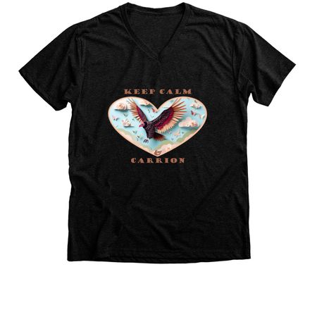 Keep Calm & Carrion, a Black Heather Premium V-Neck Tee