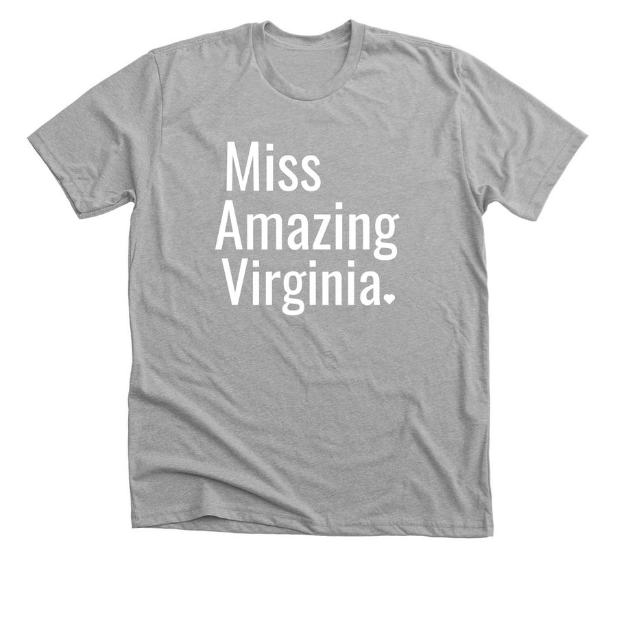 Virginia Miss Amazing T-Shirts, a Athletic Heather Premium Unisex Tee