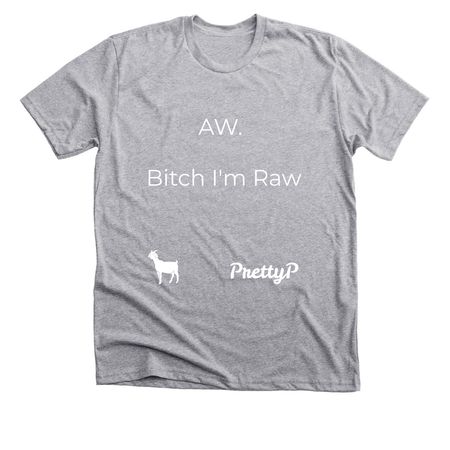 "Raw" T-shirt&nbsp;, a Athletic Heather Premium Unisex Tee