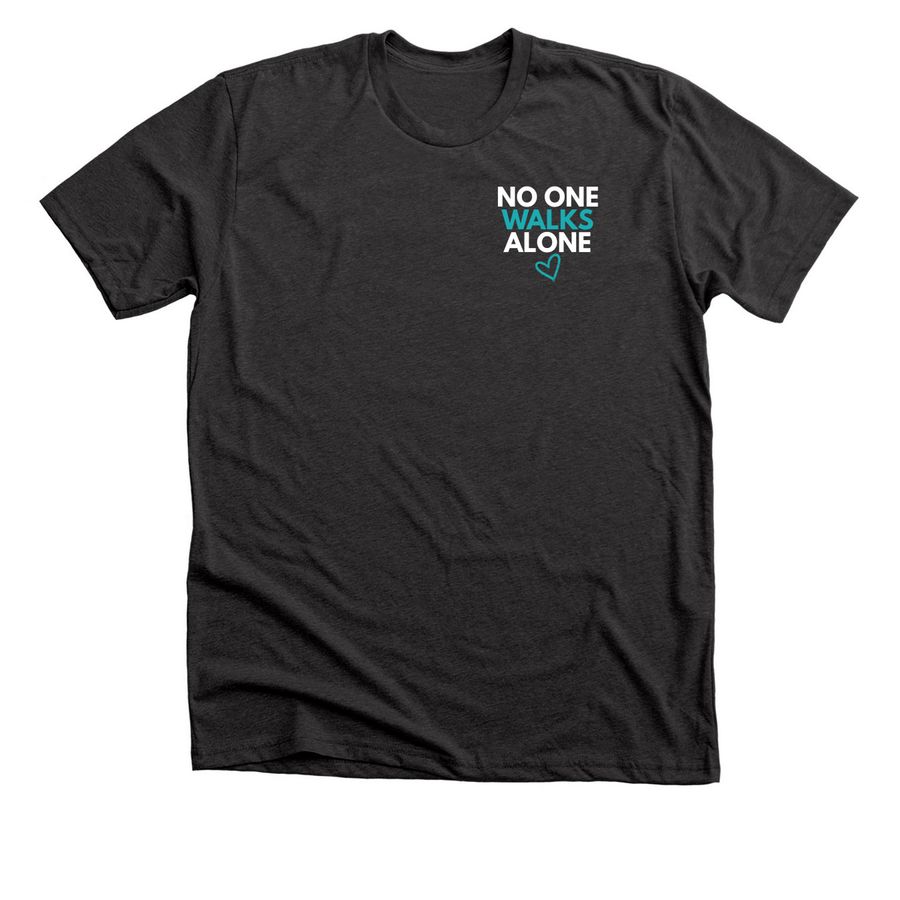 Team No One Walks Alone, a Dark Grey Heather Premium Unisex Tee