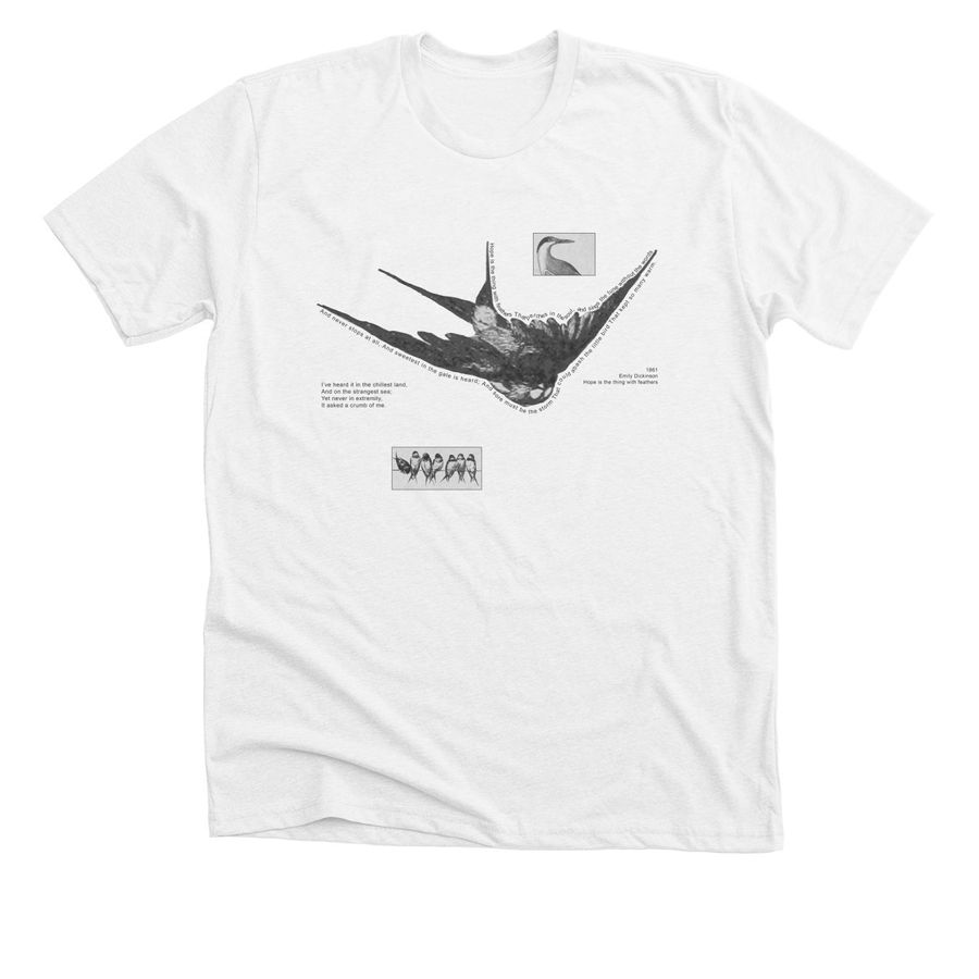 Hope is the thing with feathers, a Solid White Blend Premium Unisex Tee