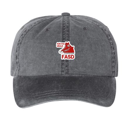 Ask Me About FASD Hats, a Black Printed Pigment Dye Baseball Cap