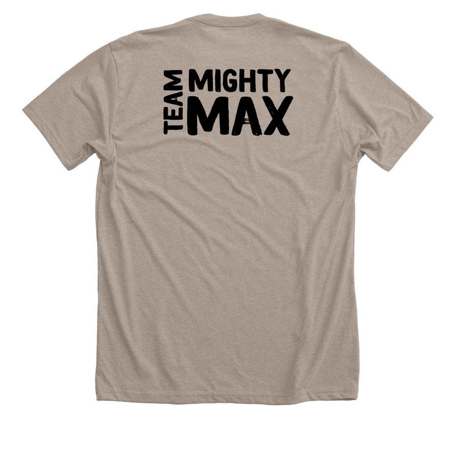 Team Mighty Max, a Heather Stone Premium Unisex Tee (back-view)