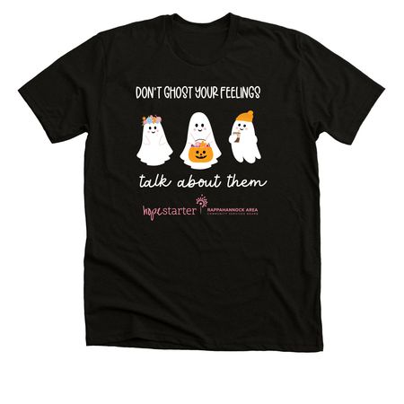 Don't Ghost Your Feelings, a Solid Black Blend Premium Unisex Tee