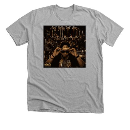 C. T. I. D.&nbsp; (Curblife till I die), a Athletic Heather Premium Unisex Tee