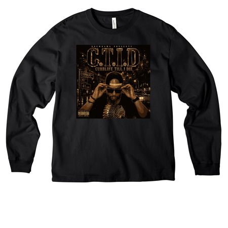 C. T. I. D.&nbsp; (Curblife till I die), a Black Unisex Heavyweight Long Sleeve Tee