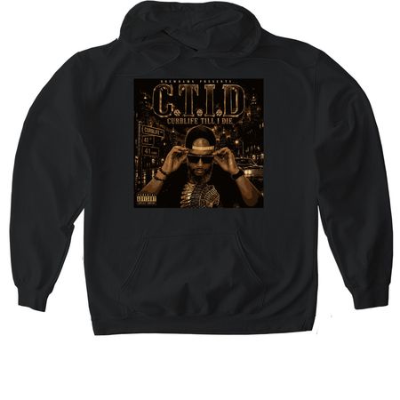 C. T. I. D.&nbsp; (Curblife till I die), a Black Gildan Softstyle Pullover Hoodie