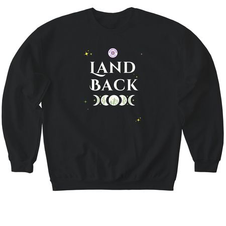 LAND BACK hoodies & tees, a Black Softstyle Crewneck Sweatshirt