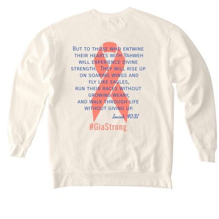 #GiaStrong, a Ivory Comfort Colors Crewneck Sweatshirt (back-view)