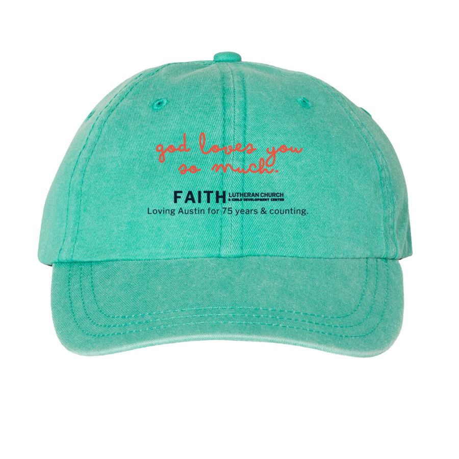 god loves you so much.&nbsp;, a Seafoam Printed Pigment Dye Baseball Cap
