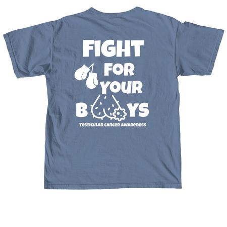 Fight for your boys, a Blue Jean Comfort Colors Unisex Tee