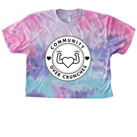 Community Over Crunches, a Cotton Candy Women's Tie Dye Cropped Tee