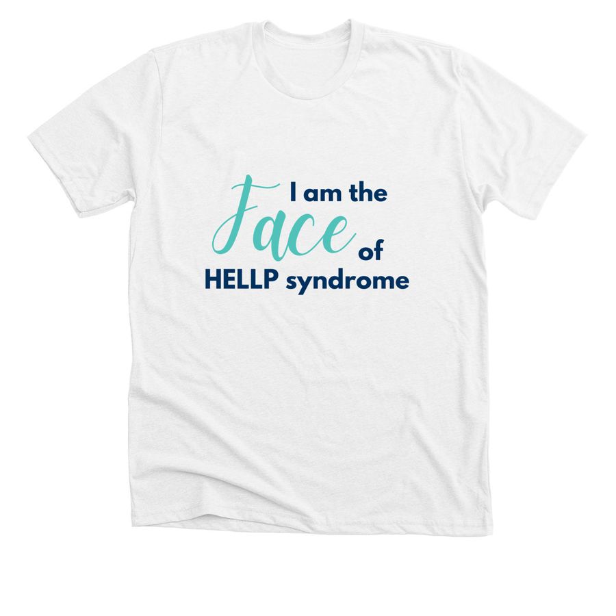 Hellp Syndrome Survivor Gift T Shirt Hellp Syndrome Survivor Gift T Shirt