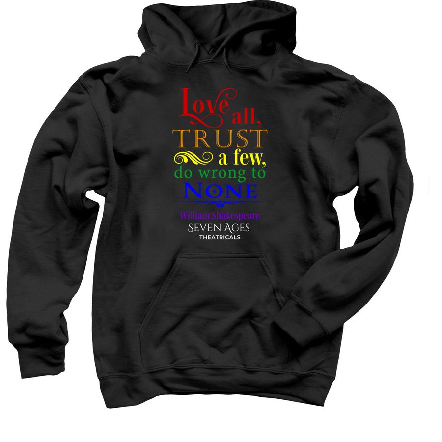 Seven Ages "Love All" Shirt Fundraiser, a Black Pullover Hoodie