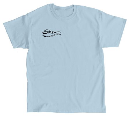 She Arts Summer Theater Festivals Shirt, a Light Blue Classic Unisex Tee