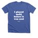 Before It Was Cool Shirt, a Solid True Royal Premium Unisex Tee