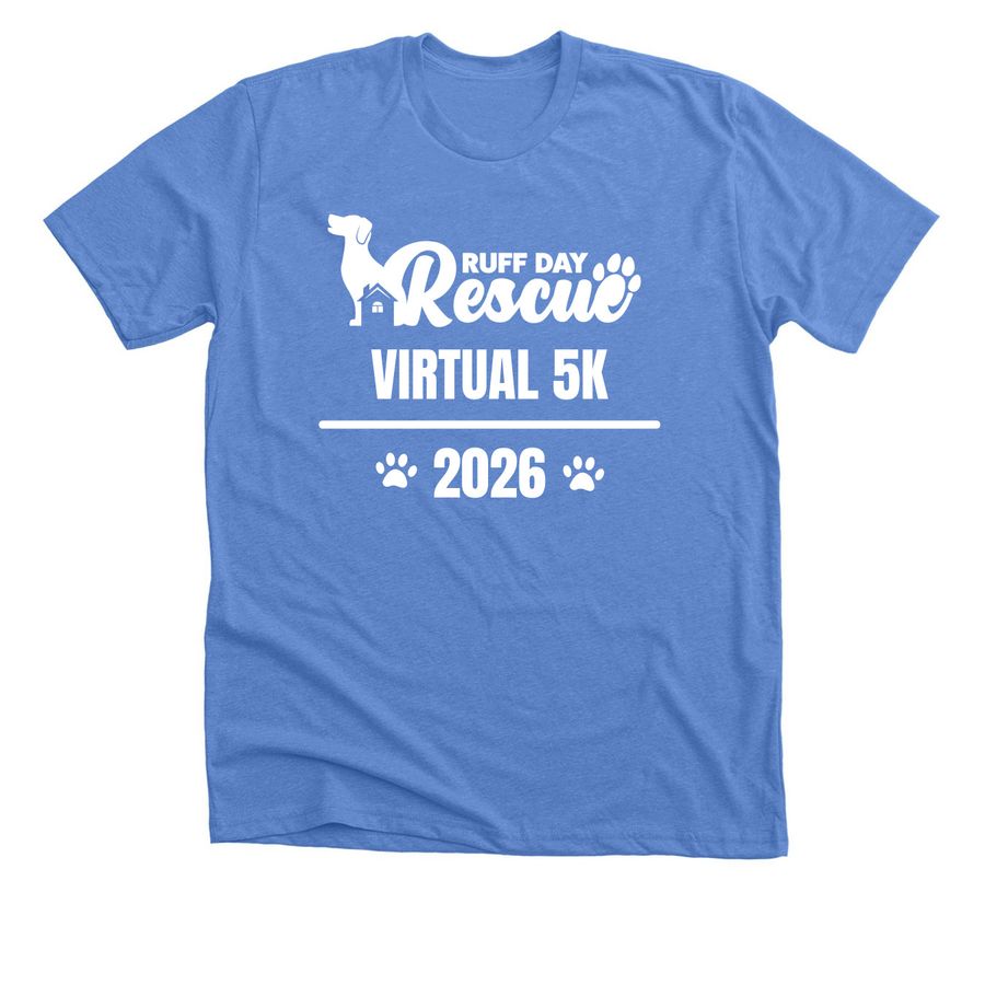 Ruff Day Rescue Virtual 5K, a Heather Columbia Blue Premium Unisex Tee