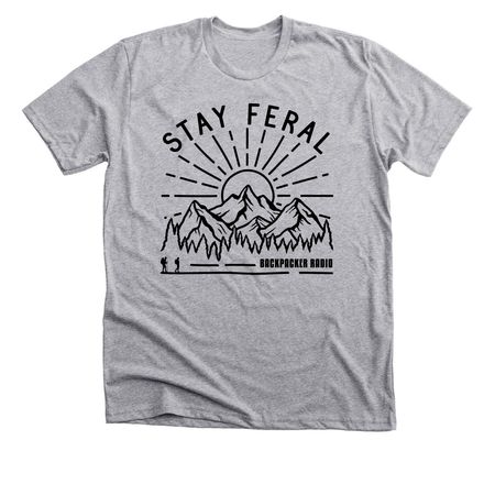 Stay Feral Tees & Sweatshirts, a Athletic Heather Premium Unisex Tee