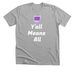 Y'all Means All, a Athletic Heather Premium Unisex Tee