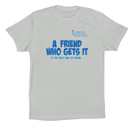 A Friend Who Gets It, a Silver Premium Cotton Tee