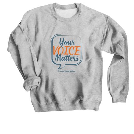 Your Voice Matters Collection, a Sport Grey Crewneck Sweatshirt