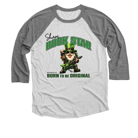 REAL TALK: ShamROCK STAR, a Premium Heather and Heather White 3/4 Sleeve Baseball Tee