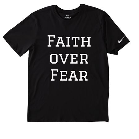 Faith Over Fear Athletic Apparel, a Black Nike Dri-FIT Jersey Blend Performance Tee