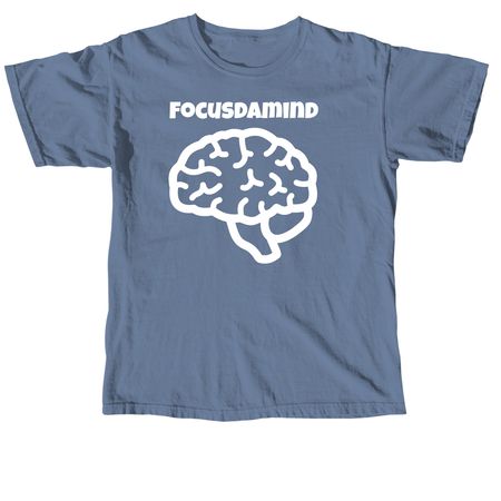 Focusdamind, a Blue Jean Comfort Colors Unisex Tee