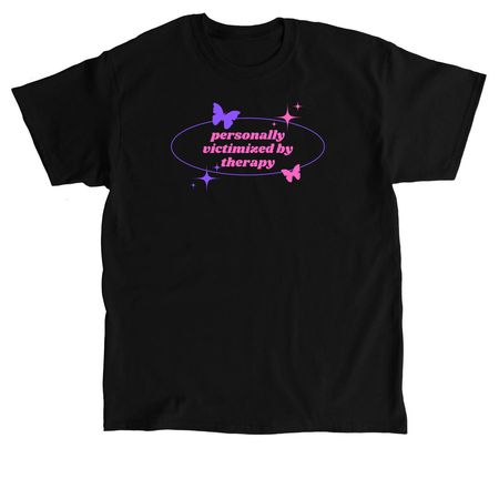 personally victimized by therapy, a Black Classic Unisex Tee