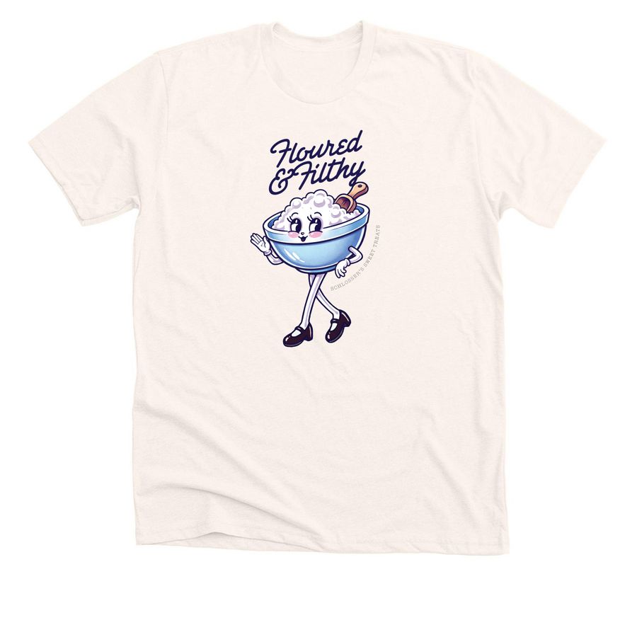 Floured and Filthy, a Heather Natural Premium Unisex Tee