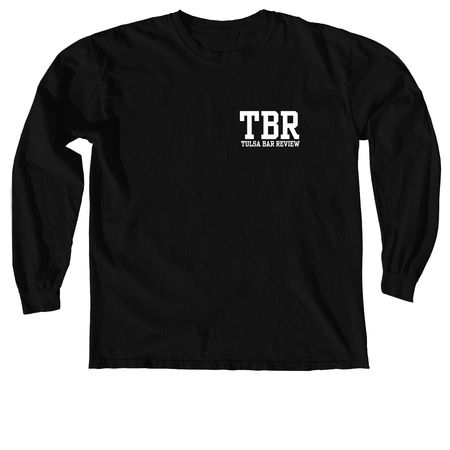 Tulsa Bar Review Merchandise, a Black Comfort Colors Long Sleeve Tee