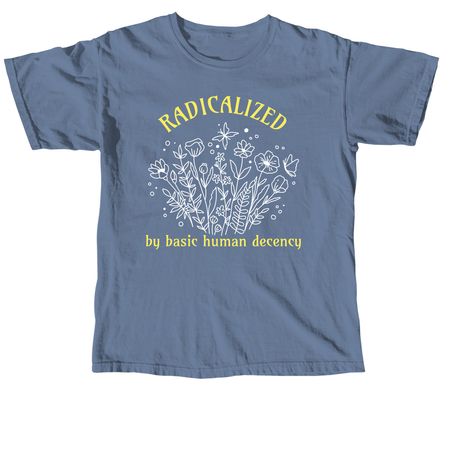 Are You Radical?, a Blue Jean Comfort Colors Unisex Tee