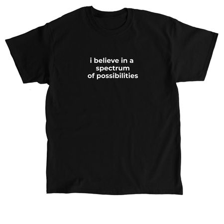 A Spectrum of Possibilities Tee, a Black Classic Unisex Tee
